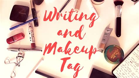 Writing And Makeup Tag Youtube