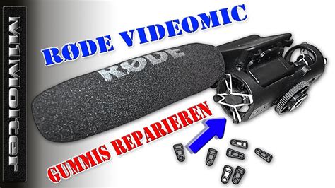 Rode Videomic Gummis Reparieren Von M1Molter YouTube