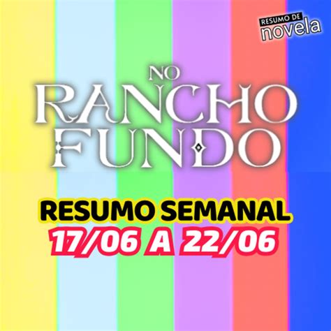 Renascer Resumo Semanal De A De Junho De Resumo De Novela