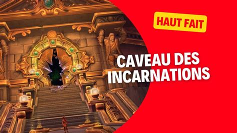 Wow Df Gloire Au Pillage De Caveaux Hf Caveau Des Incarnations