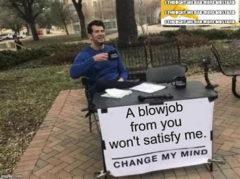 Blowjob - Imgflip