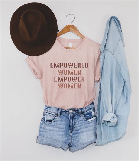 Empowered Women Empower Women Shirt Feminist T Shirt Equal Etsy