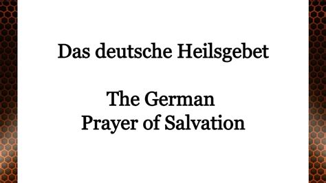 The German Prayer Of Salvation Video Youtube