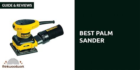 Best Palm Sander – Guide & Reviews 2018 - Think Woodwork