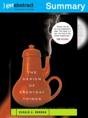 The Design of Everyday Things (Summary) by Donald A. Norman · OverDrive: ebooks, audiobooks, and ...