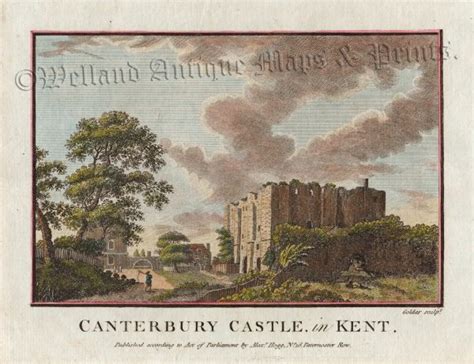 'CANTERBURY CASTLE, in KENT.' by Goldar / Hogg c.1786 - Welland Antique ...