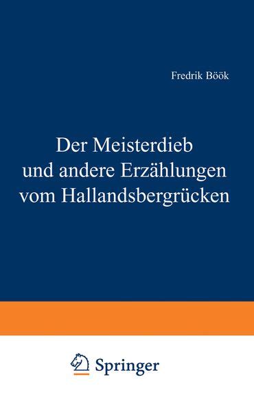 Der Meisterdieb und andere Erzählungen vom Hallandsbergrücken online