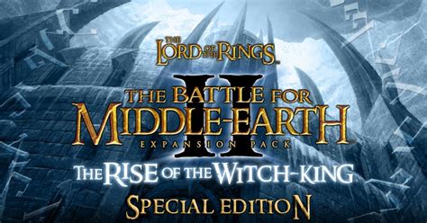 The Battle for Middle-Earth I & II & Rotwk Online Players: Download The ...