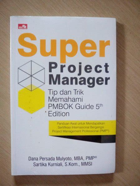 Jual Super Project Manager Tip Trik Memahami PMBOK Guide 5th Edition