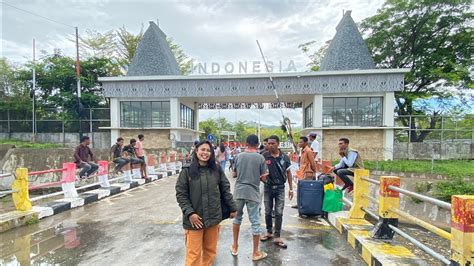 Going To The Zero Point Of Border Indonesia And Timor Leste Menuju