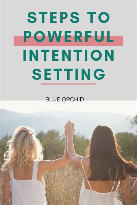 Steps To Powerful Intention Setting Intention Setting Intentions How Are You Feeling