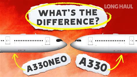 The Airbus A330neo Vs A330 Whats The Difference Youtube