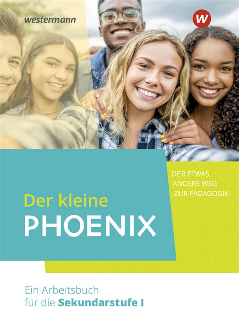 Der kleine Phoenix Der etwas andere Weg zur Pädagogik Ein