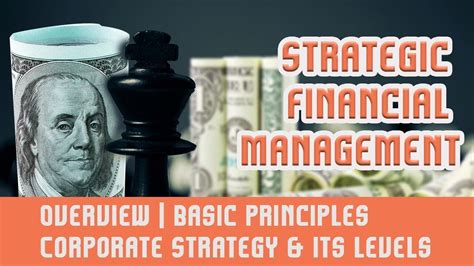 Strategic Financial Management Sfm Overview Basic Principles