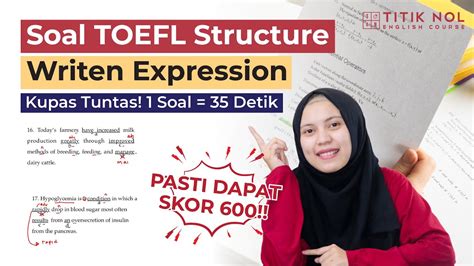 Mengerjakan Soal Structure Toefl Written Expression Titik Nol English