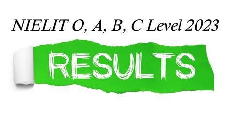 NIELIT 2023 Results Declared For O A B C Levels Here S Direct Link