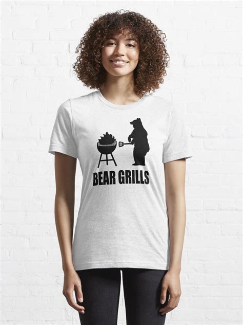 Bear Grills T Shirt For Sale By Everything Shop Redbubble Bear