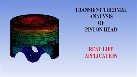 Piston Head Transient Thermal Analysis I Temperature Heat Flux