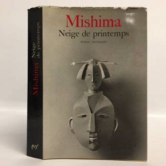 La mer de la fertilité I Neige de printemps Mishima Yukio