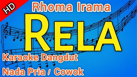 Rhoma Irama Rela Karaoke Dangdut Tanpa Vocal Hd Youtube