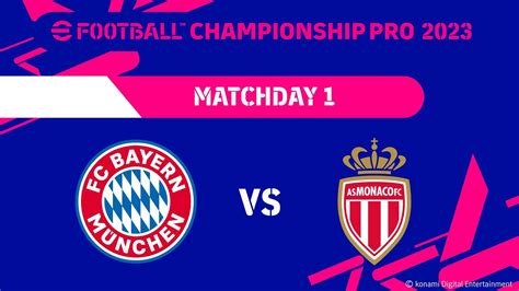 Efootball Fc Bayern M Nchen Vs As Monaco Efootball Championship