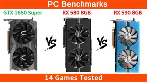 Nvidia Gtx 1650 Super Vs Amd Rx 580 Vs Rx 590 Youtube