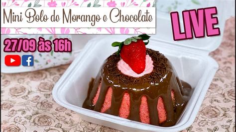 LIVE MINIBOLO DE MORANGO E CHOCOLATE CHEF SILVIA NICOLAU YouTube