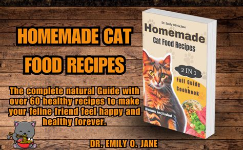 Homemade Cat Food Recipes Cookbook The Complete Natural