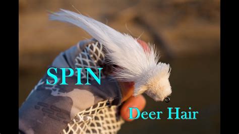 Fly Tying How To Spin Deer Hair Youtube