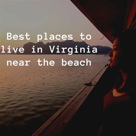 8 Best Places To Live In Virginia Near The Beach Smart Explorer