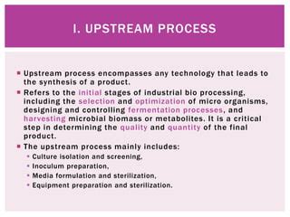 Upstream And Downstream Processing Of Fermentation Pptx