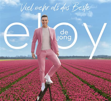 ELOY DE JONG Wissenswertes über Doppel CD Viel mehr als das Beste