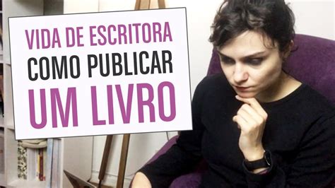 Como Publicar Um Livro Youtube