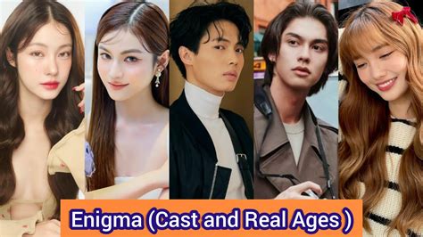 Enigma 2023 Cast And Real Ages Win Metawin Prim Chanikarn