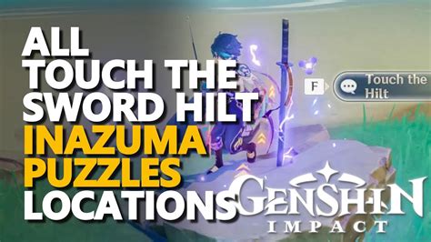 All Touch The Sword Hilt Locations Genshin Impact Puzzles Youtube