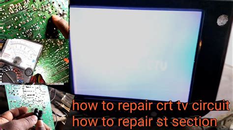 How To Repair Crt Tv Circuit How To Repair St Section