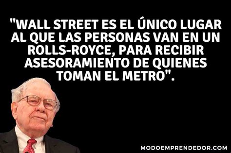 73 Increíbles Frases De Warren Buffett Para Invertir Mejor