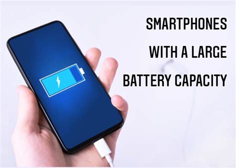 Smartphones With A Large Battery Capacity - Poorvika Blog