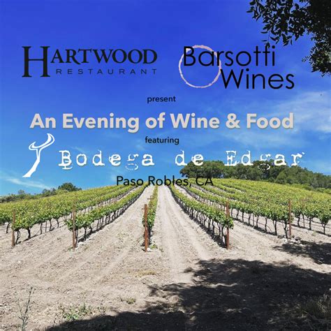 Bodega De Edgar Wine Tasting Dinner Hartwood Restaurant Whispers Pub