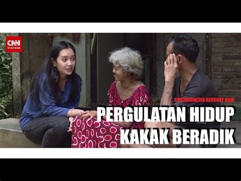 Pergulatan Hidup Kakak Beradik YouTube