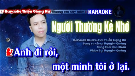 Karaoke Ng I Th Ng K Nh Song Ca Bolero Thi U Gi Ng N Song Ca