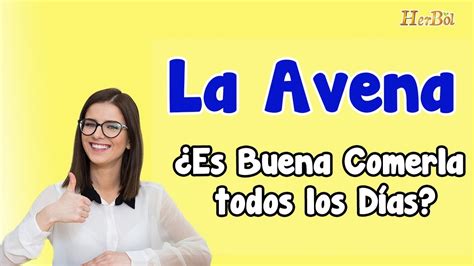 Propiedades Y Beneficios De Comer Avena Todos Los D As Para Tu Salud