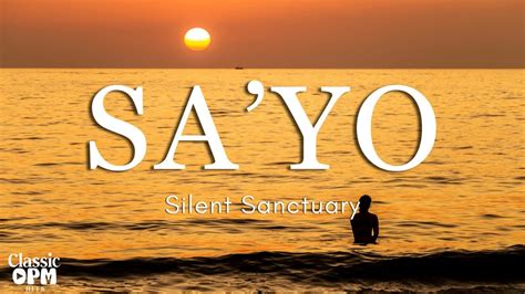 Sa Yo By Silent Sanctuary Lyrics Youtube