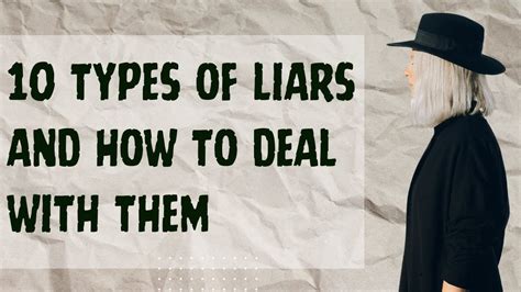 10 Types Of Liars And How To Deal With Them Youtube