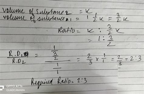 Find The Ratio Of The Relative Densities Of Two Substances If Their