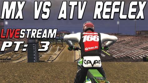 Mx Vs Atv Reflex Multiplayer Livestream Pt 3 2016 Monster Cup Youtube