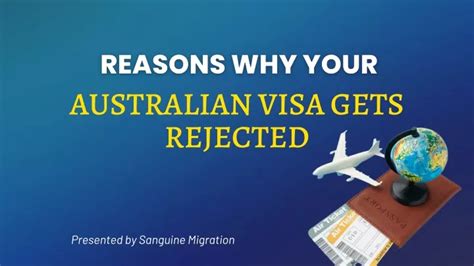 Ppt Reasons Why Your Australian Visa Gets Rejected Powerpoint