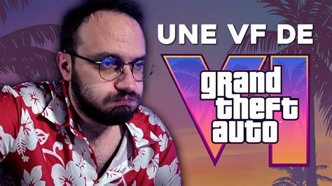 GTA VI POURRAIT AVOIR UNE VF Je réponds à des tweets claqués au sol