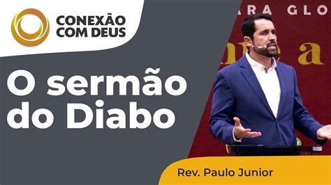 O Pai Da Mentira Ensinado Verdades Paulo Junior Youtube