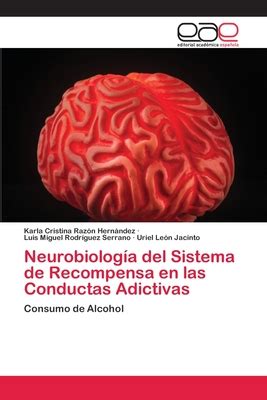 Neurobiolog A Del Sistema De Recompensa En Las Conductas Adictivas By